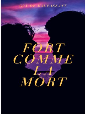 cover image of Fort Comme la Mort